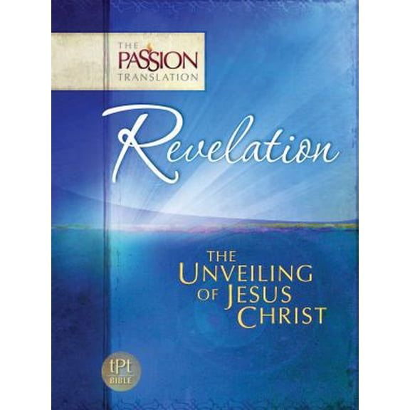 Pre-Owned Revelation: The Unveiling of Jesus Christ (Paperback) 1424555124 9781424555123