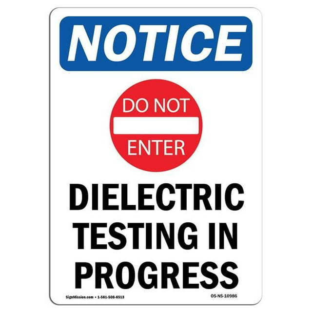 SignMission OS-NS-A-1218-V-10986 12 x 18 in. OSHA Notice Sign - Dielectric Testing