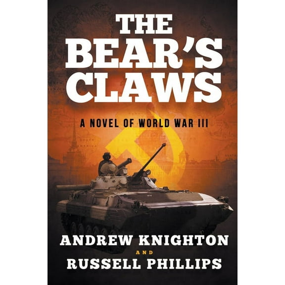 The Bear's Claws: A Novel of World War III, (Paperback)