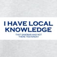 thumbnail image 3 of CafePress - Boaters Local Knowledge Long Sleeve T - Unisex Cotton Long Sleeve T-Shirt, 3 of 4