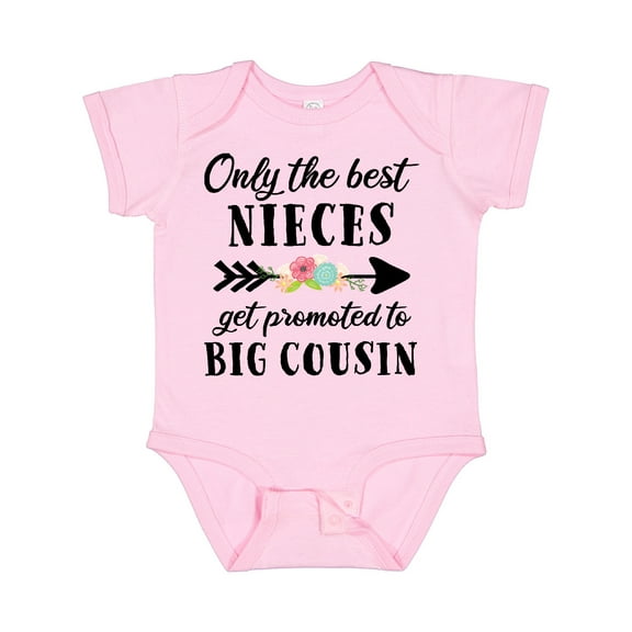 Inktastic Only the Best Nieces Get Promoted to Big Cousin Boys or Girls Baby Bodysuit
