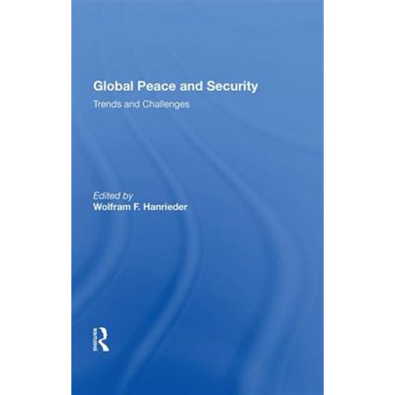 Pre-Owned Global Peace And Security: Trends And Challenges, (Hardcover)