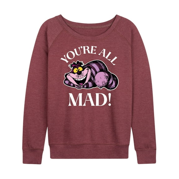Alice In Wonderland - You're All Mad - Women's Lightweight French Terry Long Sleeve Shirt