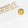 thumbnail image 4 of Koyal Wholesale 5 Inch White with Gold Foil Day Drinking Just Means You Get To Go To Bed Earlier Napkins, 100-Pk, 3-Ply, 4 of 5