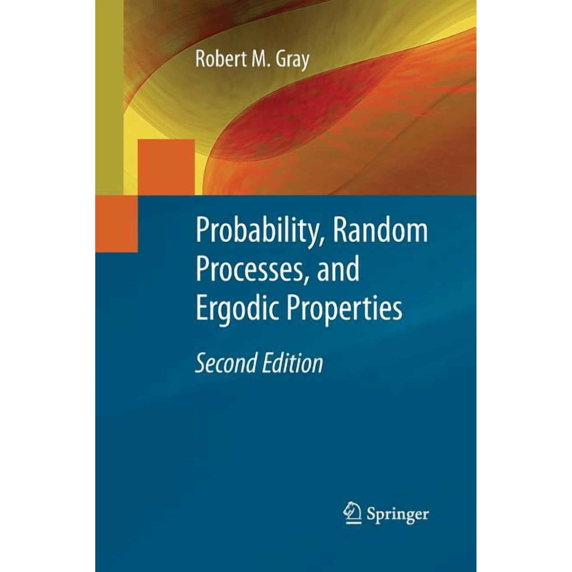 Probability Random Processes and Ergodic Properties (Paperback)