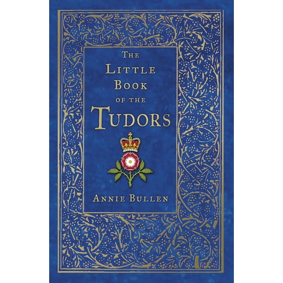 The Little Book of the Tudors (Edition 2) (Paperback)