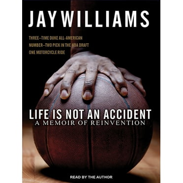 Life Is Not an Accident: A Memoir of Reinvention (Audiobook)