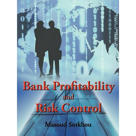 Bank Profitability and Risk Control (Paperback)