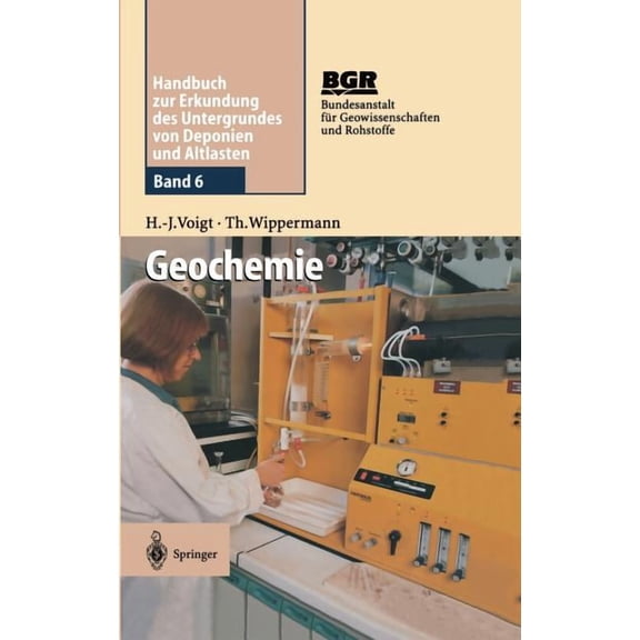 Handbuch Zur Erkundung Des Untergrundes  Geochemie: Band 6: Geochemie, Book 6, (Hardcover)