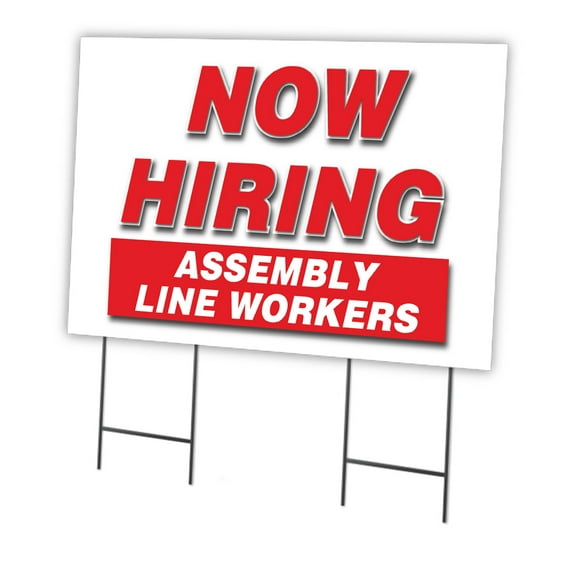 Now Hiring Assembly Line Workers 24" x 36" Yard Sign & Stake | Advertise Your Business | Stake Included Double Sided Image | Made in The USA