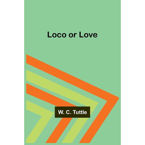 Loco or Love, (Paperback)