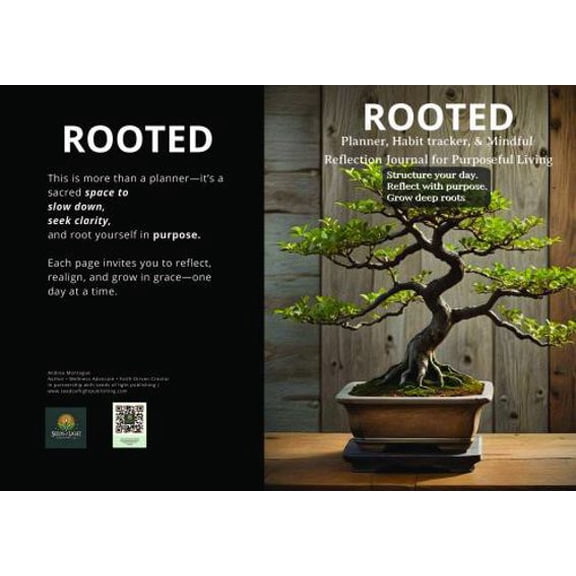 Pre-Owned Rooted: Planner, Habit Tracker, & Mindful Reflection Journal for Purposeful Living (Paperback) 1967991006 9781967991006
