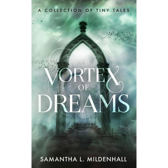 Vortex of Dreams: A Collection of Tiny Tales (Paperback)