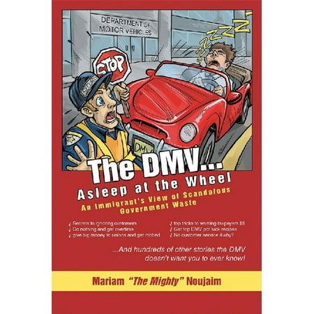 The Dmv . . . Asleep at the Wheel - eBook (Best Dmv In Nj)