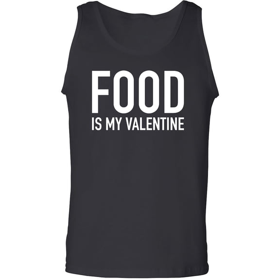 Food Is My Valentine Adult Tank Top