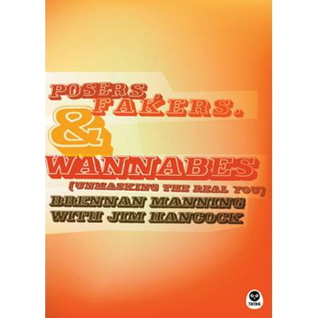 Posers, Fakers, and Wannabes - eBook