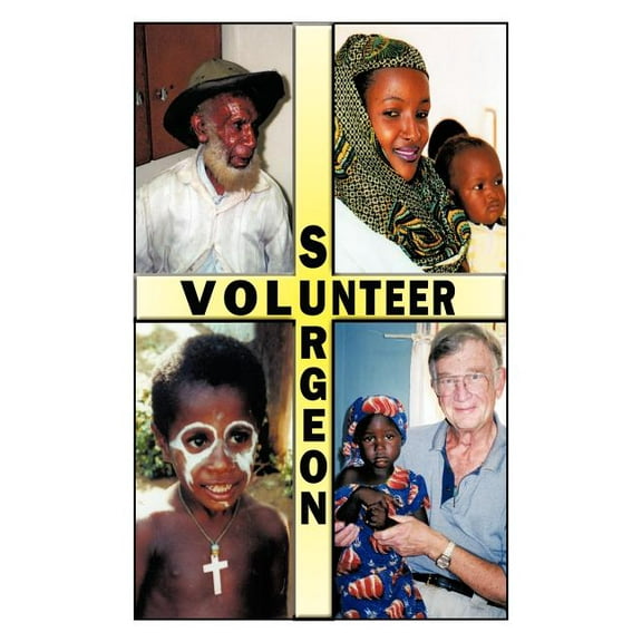 Pre-Owned Volunteer Surgeon (Paperback) by Warren Dekraay