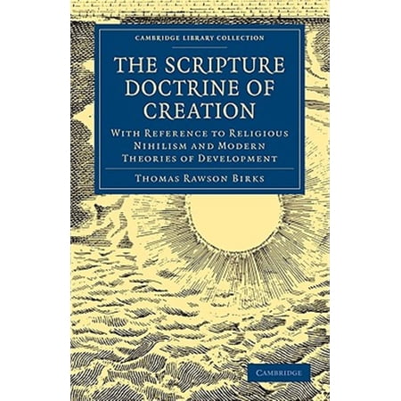 Pre-Owned Cambridge Library Collection - Science a The Scripture Doctrine of Creation (Paperback)