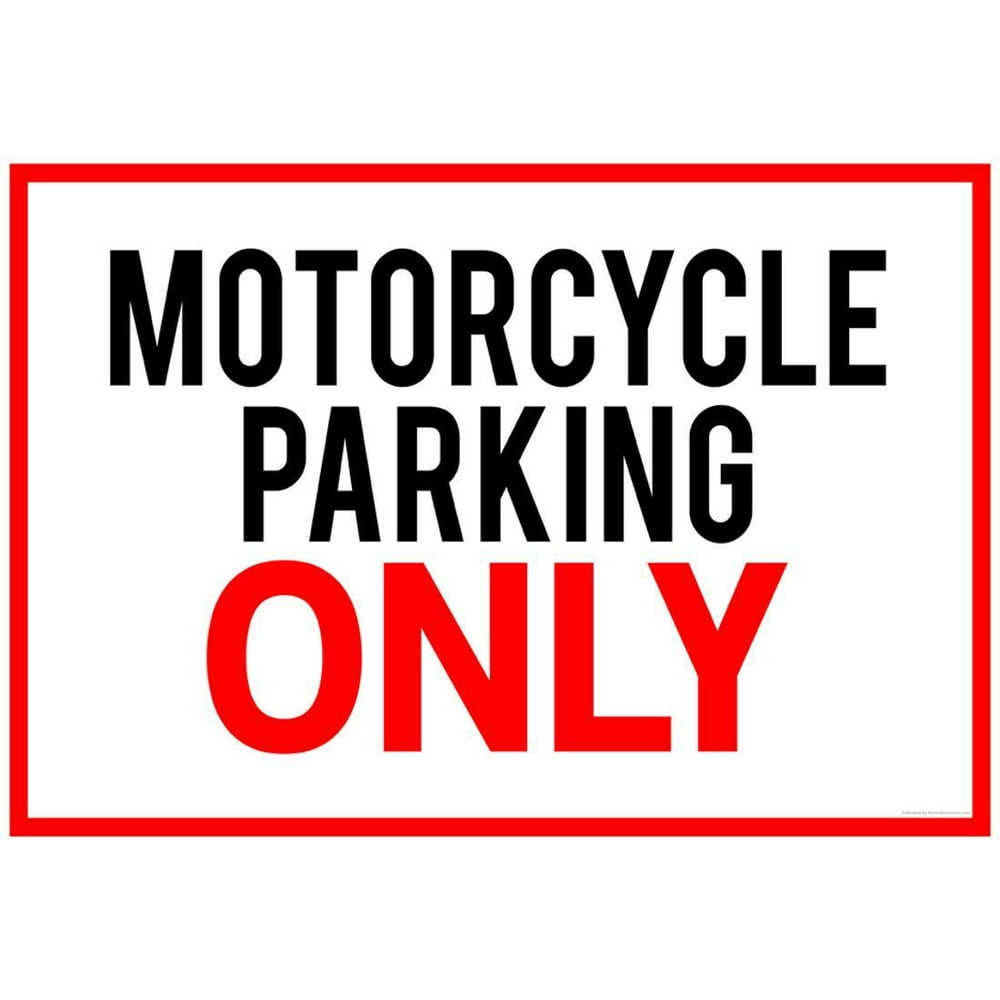 Motorcycle Parking Only Poster 19x13
