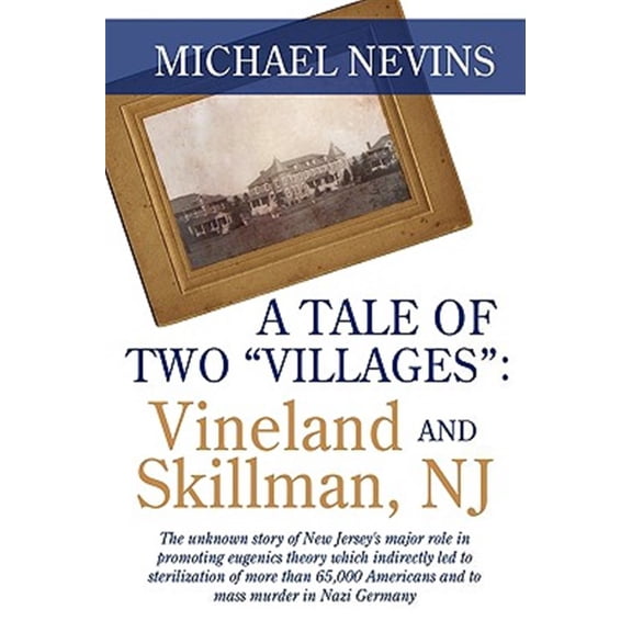 Pre-Owned Tale of Two Villages : Vineland and Skillman, Nj