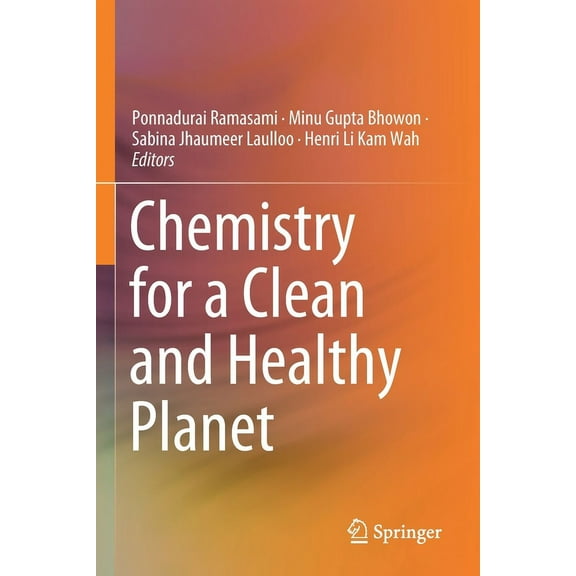 Chemistry for a Clean and Healthy Planet, (Paperback)
