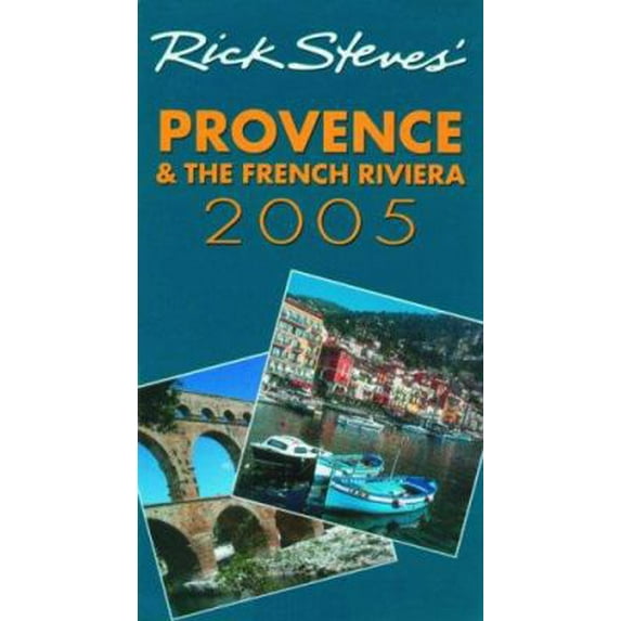 Pre-Owned DEL-Rick Steves' Provence and the French Riviera 2005 (Paperback) 1566917875 9781566917872