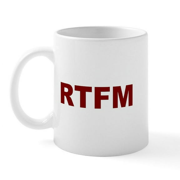 CafePress - RTFM Mug - 11 oz Ceramic Mug - Novelty Coffee Tea Cup