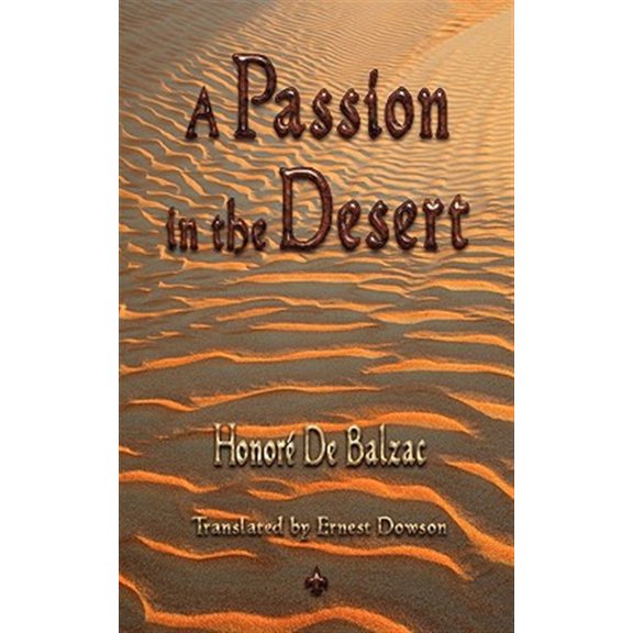 Pre-Owned A Passion in the Desert, (Paperback)