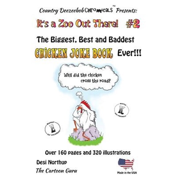 Pre-Owned Why Did the Chicken Cross the Road? - It's a Zoo Out There #2: Jokes and Cartoons (Paperback) by Desi Northup
