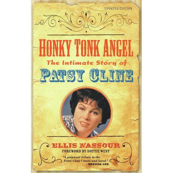 Honky Tonk Angel: The Intimate Story of Patsy Cline, (Paperback)