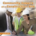 thumbnail image 1 of Community Helpers at the Construction Site, 1 of 1
