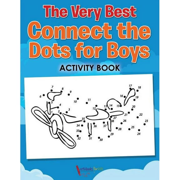 The Very Best Connect the Dots for Boys Activity Book, (Paperback)