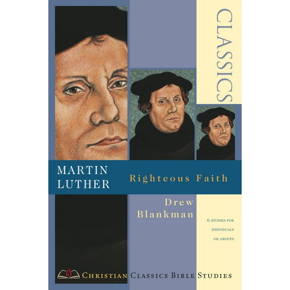 Pre-Owned Martin Luther: Righteous Faith (Paperback) 083082085X 9780830820856