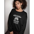 thumbnail image 2 of I Don't Always Play Quote Sweatshirt Women -GoatDeals Designs, Female Small, 2 of 4