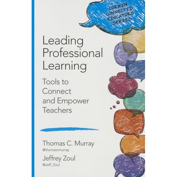 Pre-Owned Leading Professional Learning: Tools to Connect and Empower Teachers (Corwin Connected Educators Series), 9781483379920, 1483379922, Paperback, 1 edition