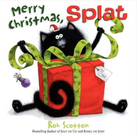 Splat the Cat Merry Christmas, Splat: A Christmas Holiday Book for Kids, (Hardcover)
