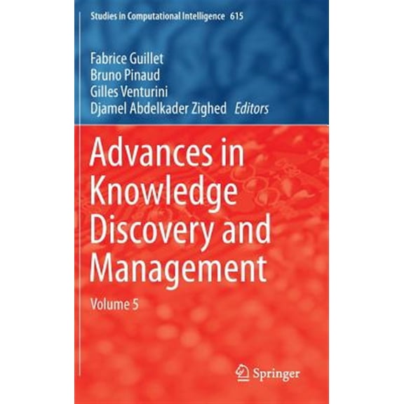 Pre-Owned Studies in Computational Intelligence: Advances in Knowledge Discovery and Management, Volume 5 (Hardcover)