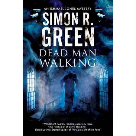 Dead Man Walking : A Country House Murder Mystery with a Supernatural
