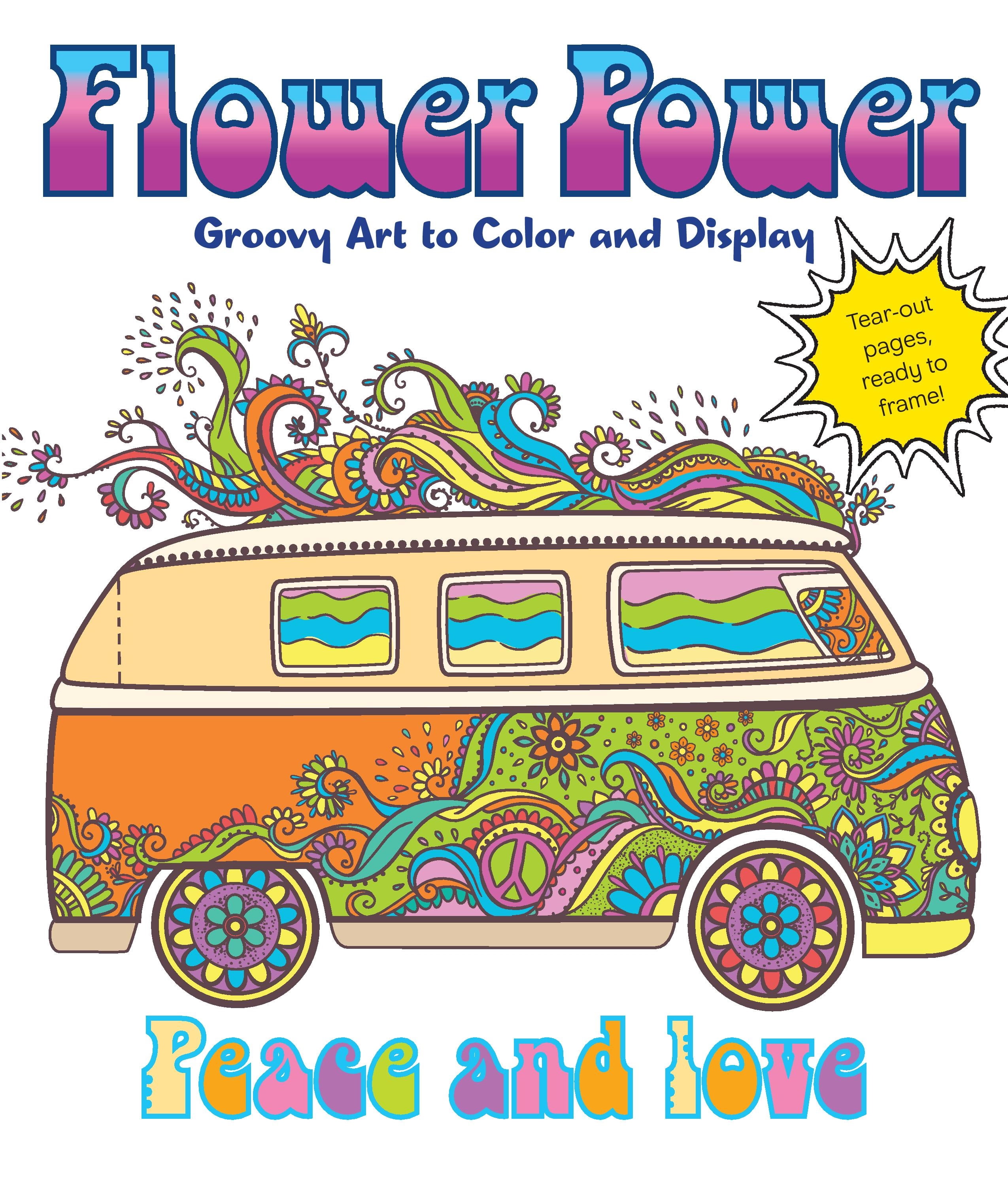 Flower Power Groovy Art to Color and Display (Paperback) Walmart