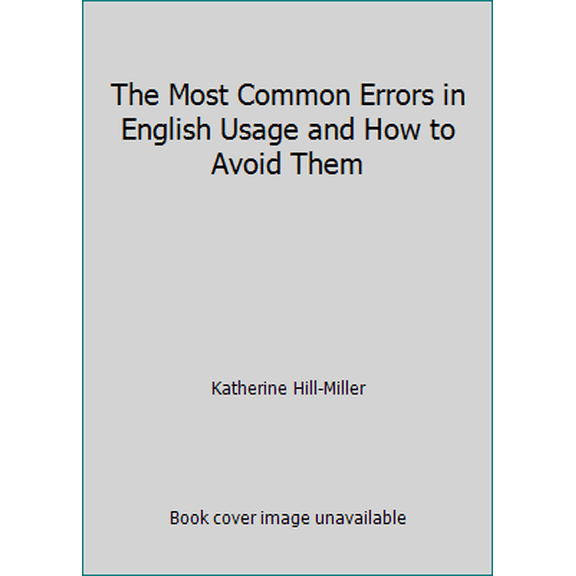Pre-Owned The Most Common Errors in English Usage and How to Avoid Them (Paperback) 0668056568 9780668056564