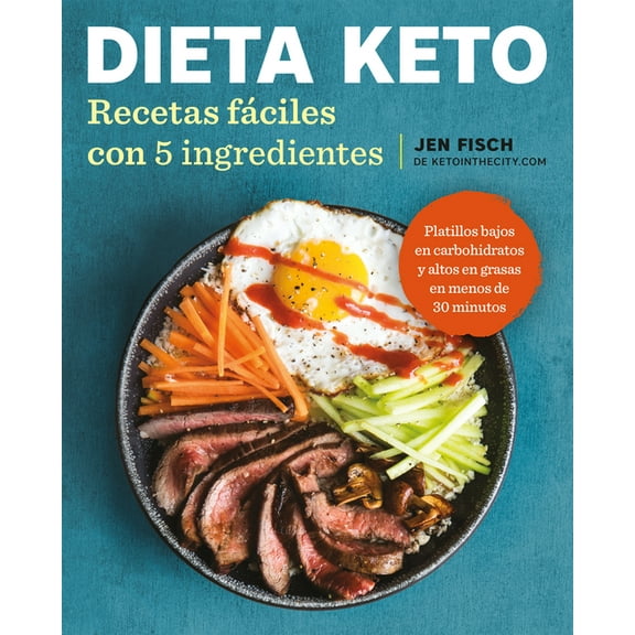 Dieta Keto: Recetas FÃ¡ciles Con 5 Ingredientes / The Easy 5-Ingredient Ketogenicdiet Cookbook, (Paperback)