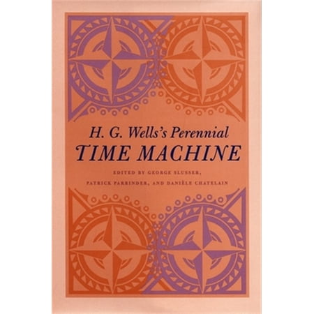 Pre-Owned H. G. Wells s Perennial Time Machine (Paperback)