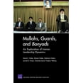 thumbnail image 1 of Pre-Owned Mullahs, Guards, and Bonyads: An Exploration of Iranian Leadership Dynamics (Paperback) 0833047736 9780833047731, 1 of 1