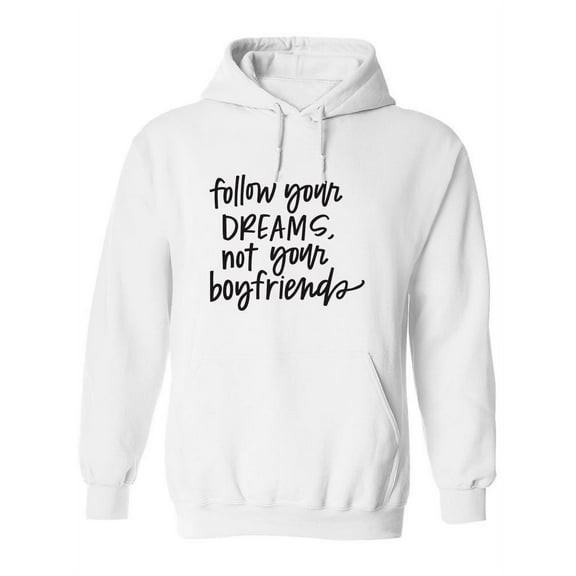 Follow Your Dreams! Hoodie Women -Image by Shutterstock, Female Large