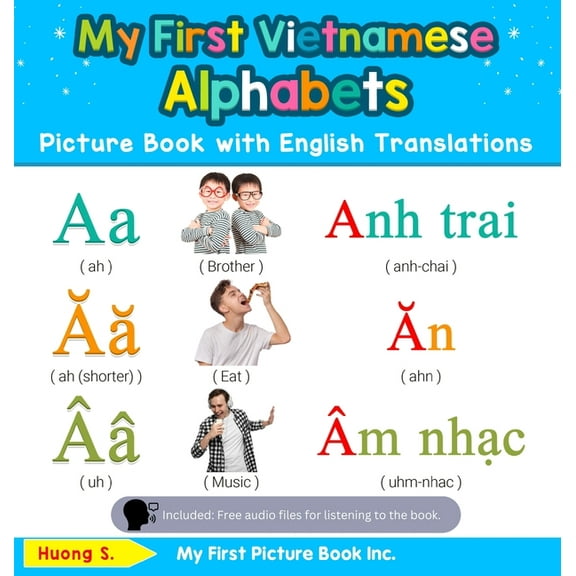 Teach & Learn Basic Vietnamese Words for My First Vietnamese Alphabets Picture Book with English Translations: Bilingual Early Learning & Easy Teaching Vietnames, Book 1, (Hardcover)