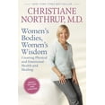 thumbnail image 1 of Pre-Owned Women's Bodies, Women's Wisdom: Creating Physical and Emotional Health and Healing (Hardcover) 0553807935 9780553807936, 1 of 1