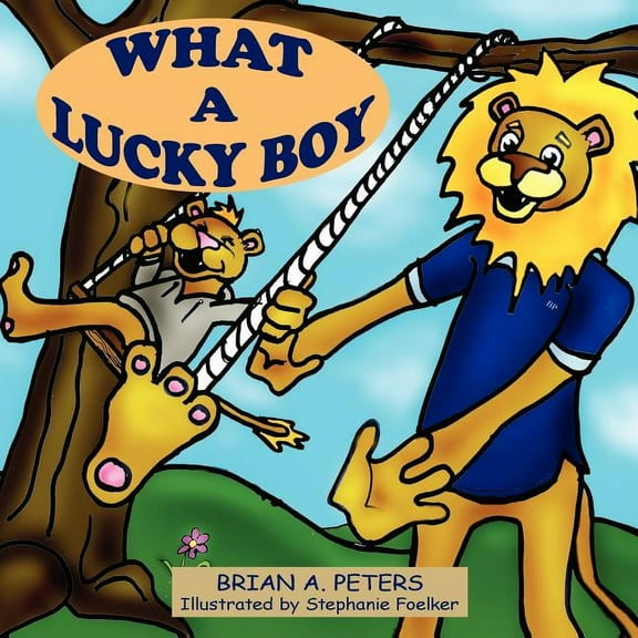 What A Lucky Boy (Paperback)