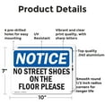 thumbnail image 2 of (2 Pack) No Street Shoes On The Floors Please OSHA Notice Sign 10 Inch X 7 Inch Indoor / Outdoor Rust-Free Aluminum Metal Signs for Workplace, Workshop, and Construction Site, Made in, 2 of 8