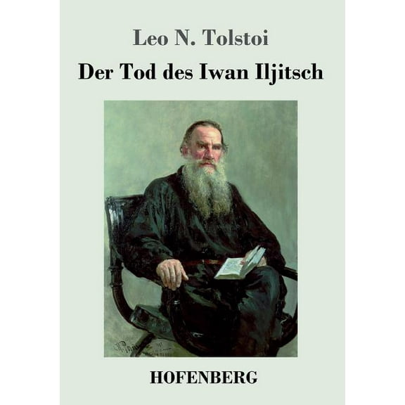 Der Tod des Iwan Iljitsch (Paperback) by Leo N Tolstoi
