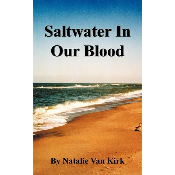 Saltwater In Our Blood, (Paperback)